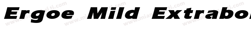 Ergoe Mild Extrabold Italic字体转换